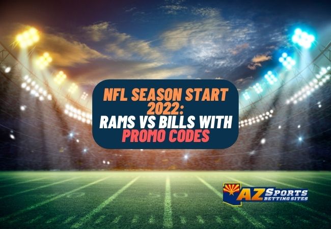 NFL-season-start-2022-Rams-VS-Bills-with-promo-codes