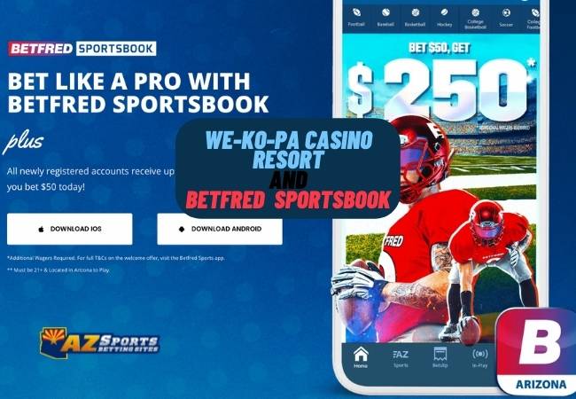 We-Ko-Pa Casino Resort partners with Betfred for Sportsbook